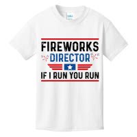 Fireworks Director If I Run You Run 4th Of July Kids T-Shirt
