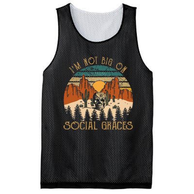 Funny Design IM Not Big On Social Graces Love Country Music Mesh Reversible Basketball Jersey Tank