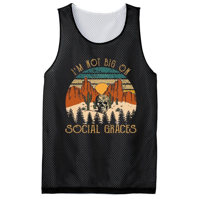 Funny Design IM Not Big On Social Graces Love Country Music Mesh Reversible Basketball Jersey Tank