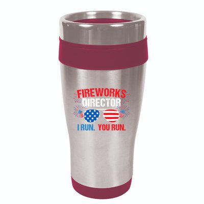 Fireworks Director I run. You run. 4th of July 16oz Travel Tumbler