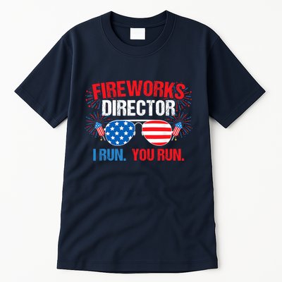 Fireworks Director I run. You run. 4th of July Tall T-Shirt