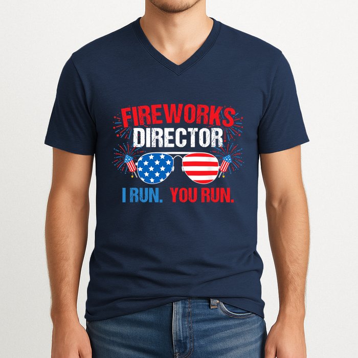 Fireworks Director I run. You run. 4th of July V-Neck T-Shirt