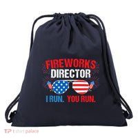 Fireworks Director I run. You run. 4th of July Drawstring Bag
