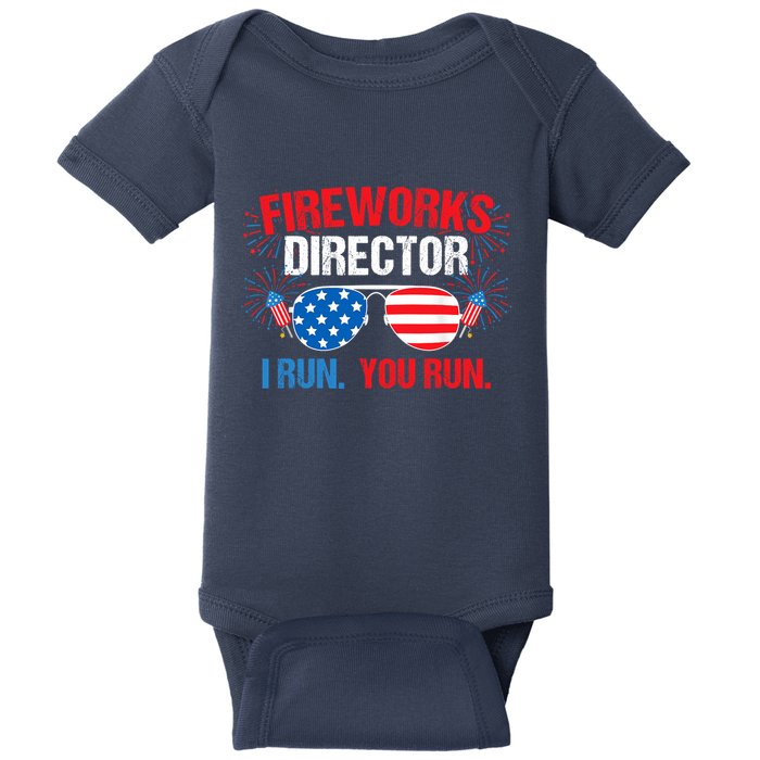 Fireworks Director I run. You run. 4th of July Baby Bodysuit