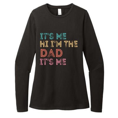 Fathers Day Its Me Hi Im The Dad Its Me Womens CVC Long Sleeve Shirt