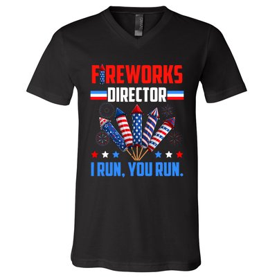 Fireworks Director If I Run You Run 4th Of July Patriotic V-Neck T-Shirt