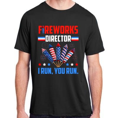 Fireworks Director If I Run You Run 4th Of July Patriotic Adult ChromaSoft Performance T-Shirt