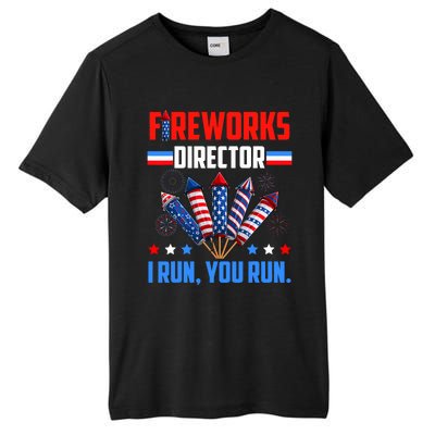 Fireworks Director If I Run You Run 4th Of July Patriotic Tall Fusion ChromaSoft Performance T-Shirt