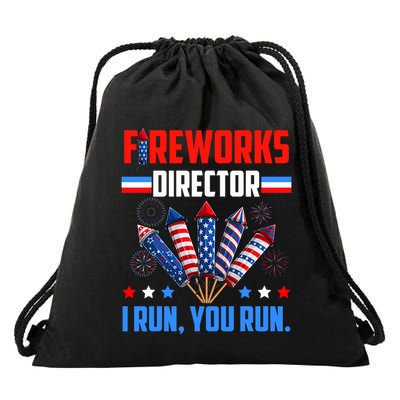 Fireworks Director If I Run You Run 4th Of July Patriotic Drawstring Bag