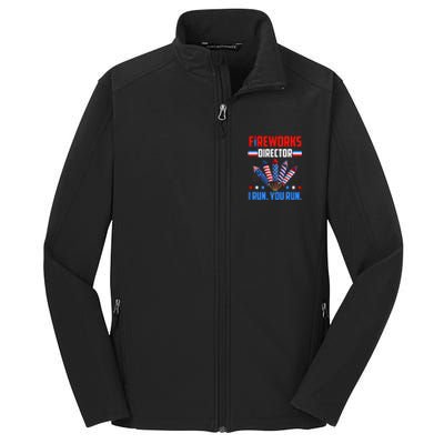 Fireworks Director If I Run You Run 4th Of July Patriotic Core Soft Shell Jacket