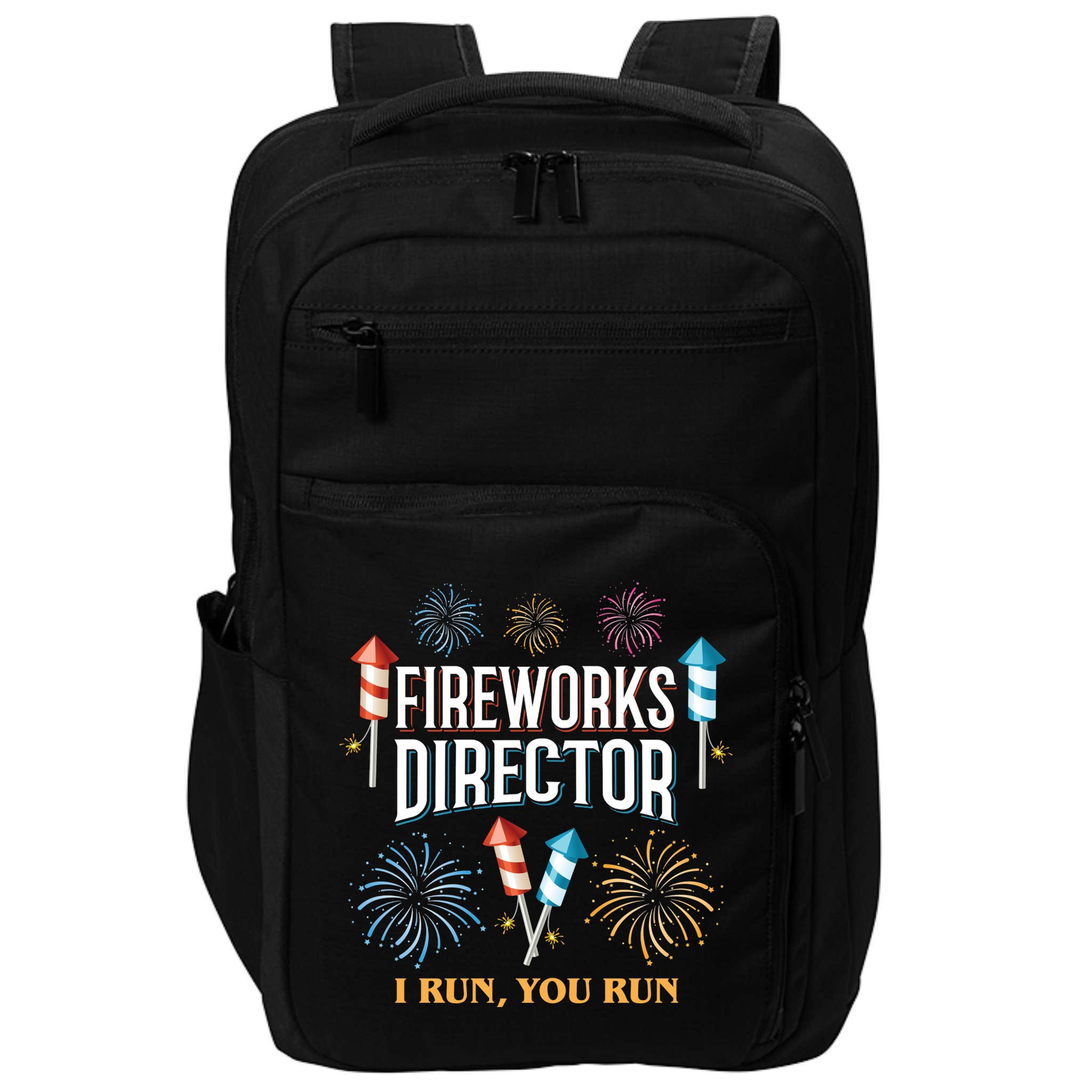 Fireworks Director I Run You Run Funny Impact Tech Backpack