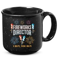 Fireworks Director I Run You Run Funny 15oz Campfire Ceramic Mug