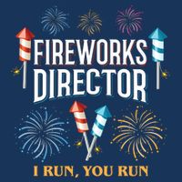 Fireworks Director I Run You Run Funny Golf Towel