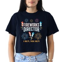 Fireworks Director I Run You Run Funny Crop Top