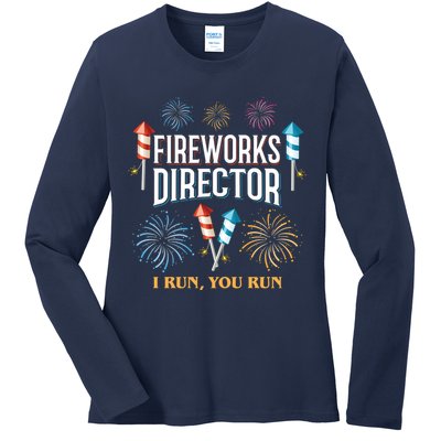 Fireworks Director I Run You Run Funny Ladies Long Sleeve Shirt
