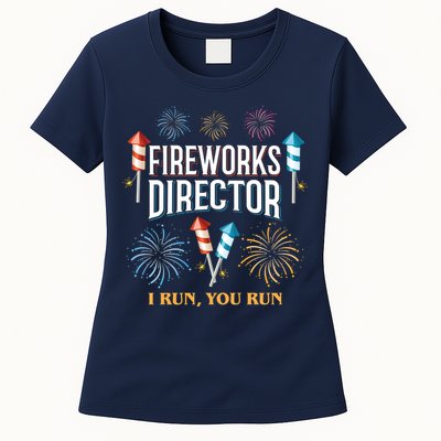 Fireworks Director I Run You Run Funny Womens T-Shirt