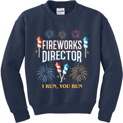 Fireworks Director I Run You Run Funny Kids Sweatshirt