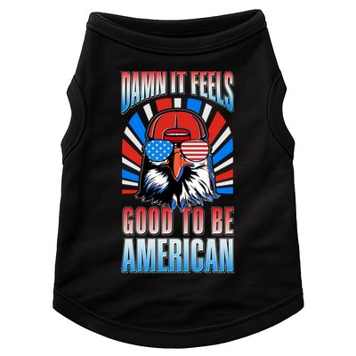 Funny Damn It Feels Good To Be American Eagle 4th Of July Doggie Tank
