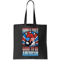 Funny Damn It Feels Good To Be American Eagle 4th Of July Bag