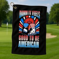 Funny Damn It Feels Good To Be American Eagle 4th Of July Golf Towel