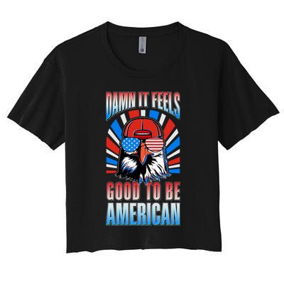 Funny Damn It Feels Good To Be American Eagle 4th Of July Crop Top