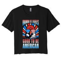 Funny Damn It Feels Good To Be American Eagle 4th Of July Crop Top