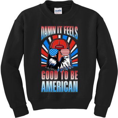 Funny Damn It Feels Good To Be American Eagle 4th Of July Kids Sweatshirt