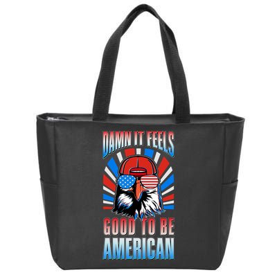 Funny Damn It Feels Good To Be American Eagle 4th Of July Zip Tote Bag