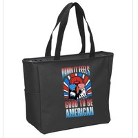 Funny Damn It Feels Good To Be American Eagle 4th Of July Zip Tote Bag