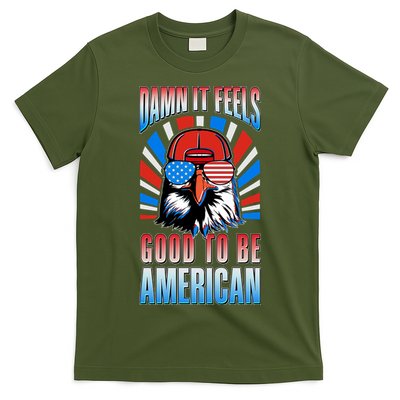 Funny Damn It Feels Good To Be American Eagle 4th Of July T-Shirt