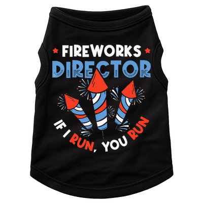 Fireworks Director If I Run You Run Pyrotechnician Doggie Tank