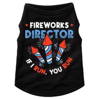Fireworks Director If I Run You Run Pyrotechnician Doggie Tank