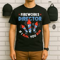 Fireworks Director If I Run You Run Pyrotechnician T-Shirt