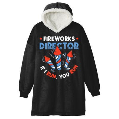 Fireworks Director If I Run You Run Pyrotechnician Hooded Wearable Blanket