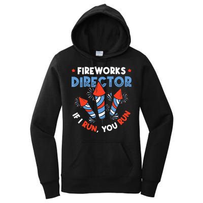 Fireworks Director If I Run You Run Pyrotechnician Women's Pullover Hoodie