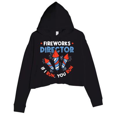 Fireworks Director If I Run You Run Pyrotechnician Crop Fleece Hoodie