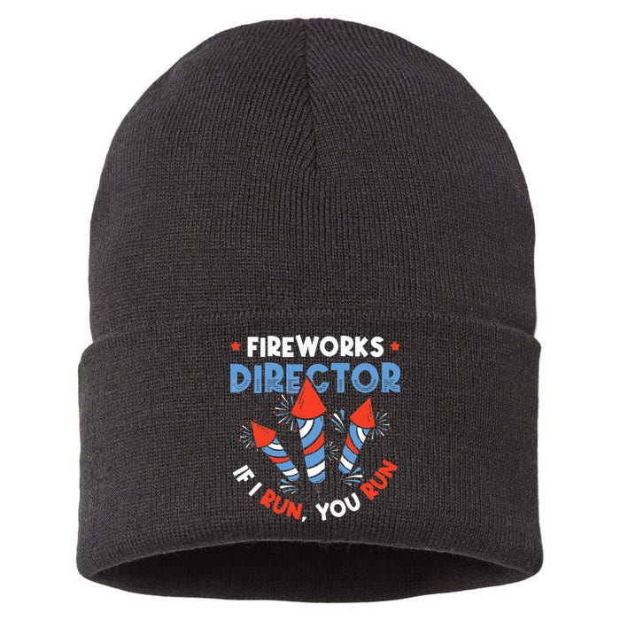 Fireworks Director If I Run You Run Pyrotechnician Sustainable Knit Beanie
