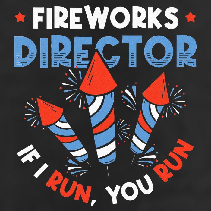Fireworks Director If I Run You Run Pyrotechnician 25L Jumbo Tote