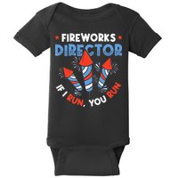 Fireworks Director If I Run You Run Pyrotechnician Baby Bodysuit