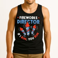 Fireworks Director If I Run You Run Pyrotechnician Tank Top