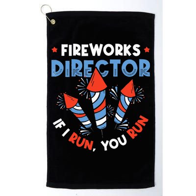 Fireworks Director If I Run You Run Pyrotechnician Golf Towel