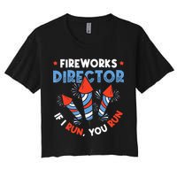 Fireworks Director If I Run You Run Pyrotechnician Crop Top