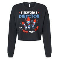 Fireworks Director If I Run You Run Pyrotechnician Cropped Pullover Crew