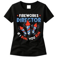 Fireworks Director If I Run You Run Pyrotechnician Womens T-Shirt