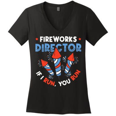 Fireworks Director If I Run You Run Pyrotechnician Women's V-Neck T-Shirt