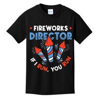 Fireworks Director If I Run You Run Pyrotechnician Kids T-Shirt