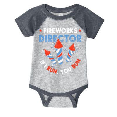 Fireworks Director If I Run You Run Pyrotechnician Infant Baby Jersey Bodysuit