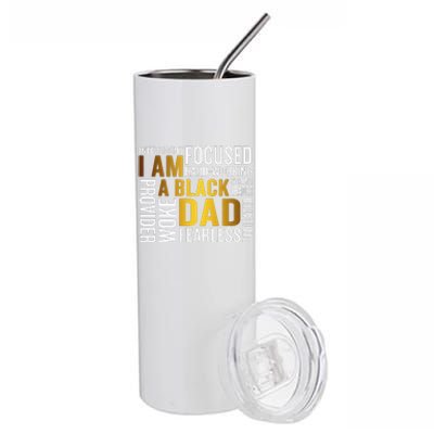 Fathers Day I Am Black Dad Black Father Black King Man Stainless Steel Tumbler