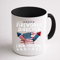 Fireworks Director I Run You Run Flag Funny 4th Of July Mug