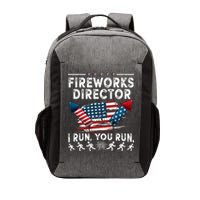 Fireworks Director I Run You Run Flag Funny 4th Of July Vector Backpack